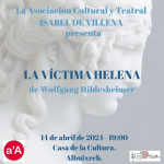 La Asociación Cultural y Teatral ISABEL DE VILLENA presenta: